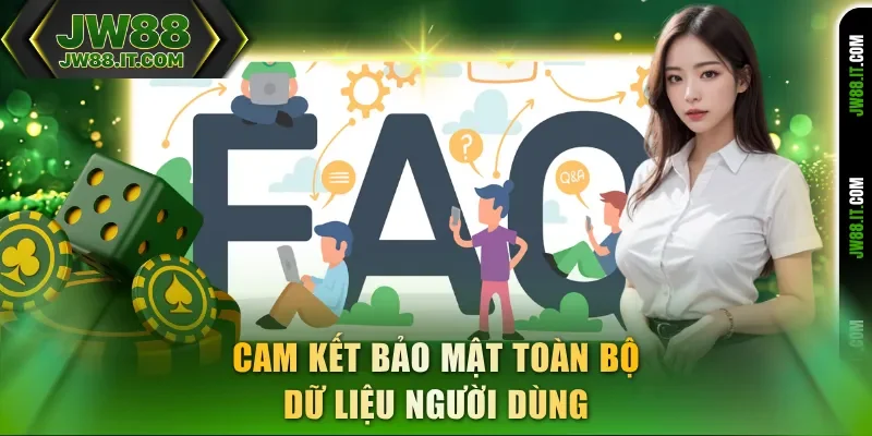 JW88 cam kết bảo mật toàn bộ dữ liệu người dùng