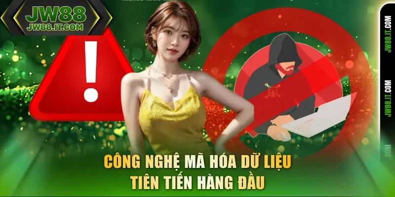 Công nghệ mã hóa dữ liệu tiên tiến hàng đầu tại JW88